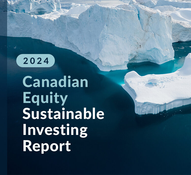 Canadian Equities – 2024 Sustainable Investing Report about Canadian Equities – 2024 Sustainable Investing Report